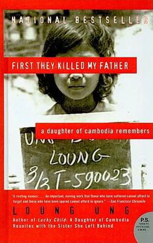 Cover image for First They Killed My Father: A Daughter of Cambodia Remembers