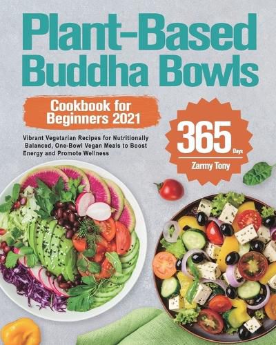 Cover image for Plant-Based Buddha Bowls Cookbook for Beginners 2021