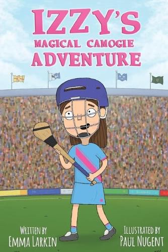 Izzy's Magical Camogie Adventure