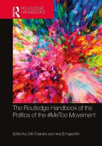 Cover image for The Routledge Handbook of the Politics of the #MeToo Movement