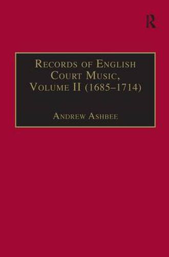 Cover image for Records of English Court Music: (1685 - 1714)