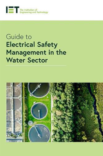 Cover image for Guide to Electrical Safety Management in the Water Sector