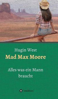 Cover image for Mad Max Moore