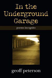 Cover image for In the Underground Garage