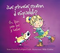 Cover image for Las Princesas Mueven El Esqueleto?