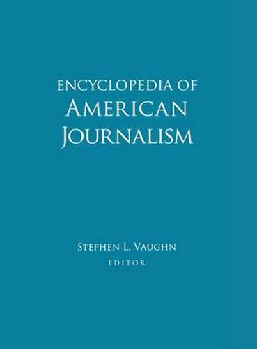 Encyclopedia of American Journalism