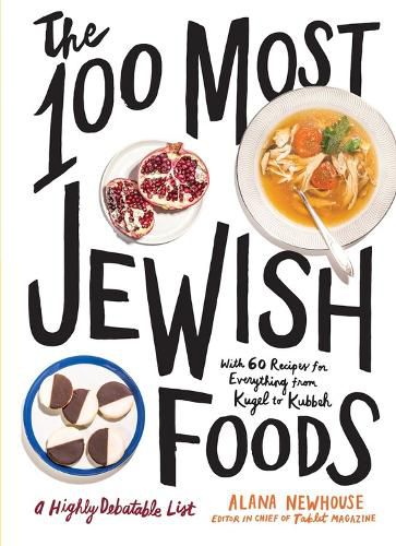 Cover image for The 100 Most Jewish Foods