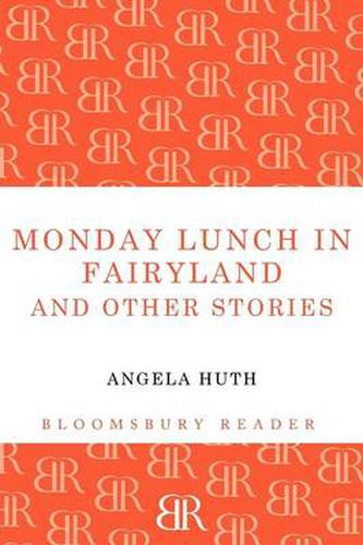 Cover image for Monday Lunch in Fairyland and Other Stories