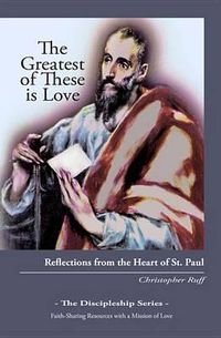 Cover image for Greatest of These Is Love