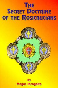 Cover image for The Secret Doctrine of the Rosicrucians