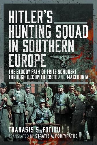 Cover image for Hitler's Hunting Squad in Southern Europe