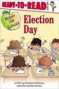 Cover image for Election Day: Ready-to-Read Level 1