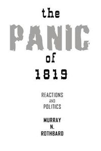 Cover image for The Panic of 1819: Reactions and Policies