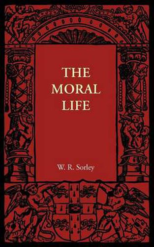 The Moral Life: And Moral Worth