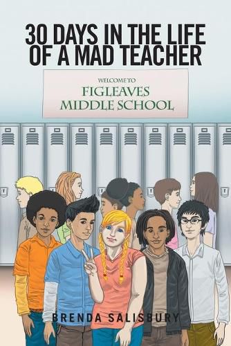 Cover image for 30 Days in the Life of a Mad Teacher