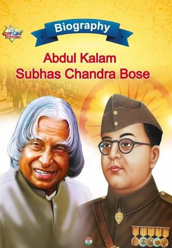 Cover image for Biography of A.P.J. Abdul Kalam and Subhash Chandra Bose