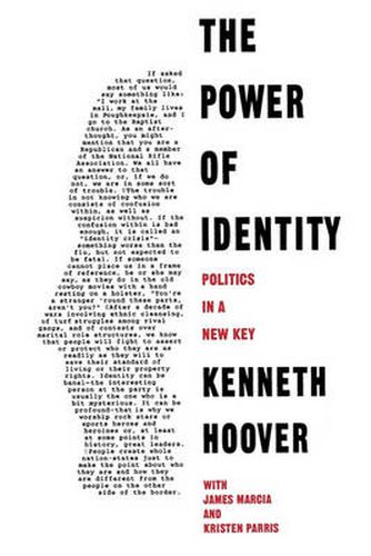 The Power of Identity: Politics in a New Key