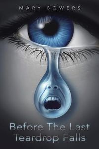 Cover image for Before The Last Teardrop Falls