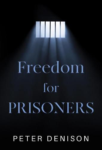 Cover image for Freedom for Prisoners