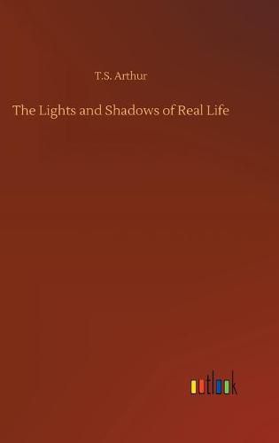 Cover image for The Lights and Shadows of Real Life