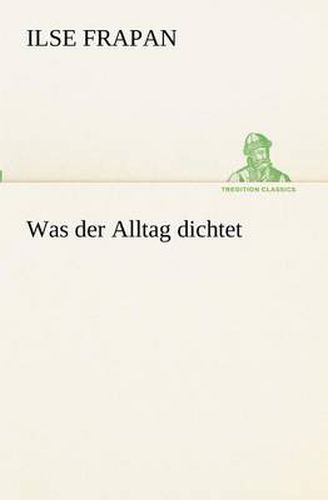 Cover image for Was der Alltag dichtet