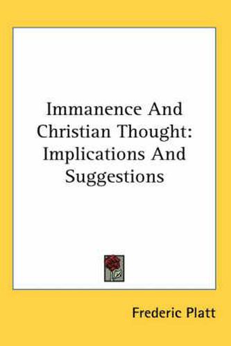 Cover image for Immanence and Christian Thought: Implications and Suggestions