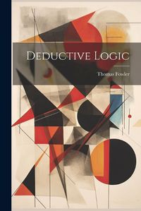 Cover image for Deductive Logic