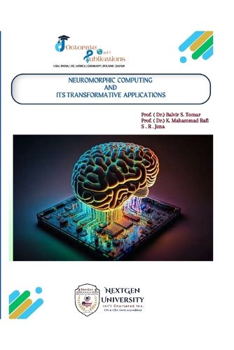 Cover image for Neuromorphic Computing and Its Transformative Applications