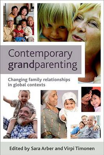 Cover image for Contemporary Grandparenting: Changing Family Relationships in Global Contexts
