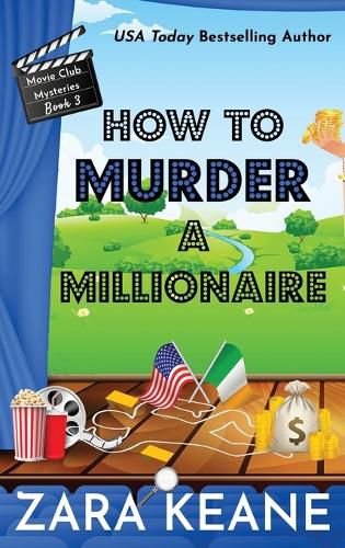 Cover image for How to Murder a Millionaire (Movie Club Mysteries, Book 3)