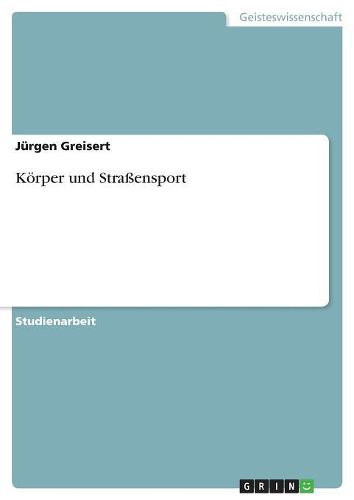 Cover image for Koerper und Strassensport