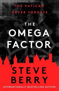 Cover image for The Omega Factor: The New York Times bestseller, perfect for fans of Scott Mariani