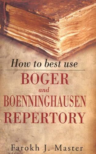 Cover image for How to Best Use Boger & Boenninghausen Repertory