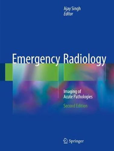 Cover image for Emergency Radiology: Imaging of Acute Pathologies