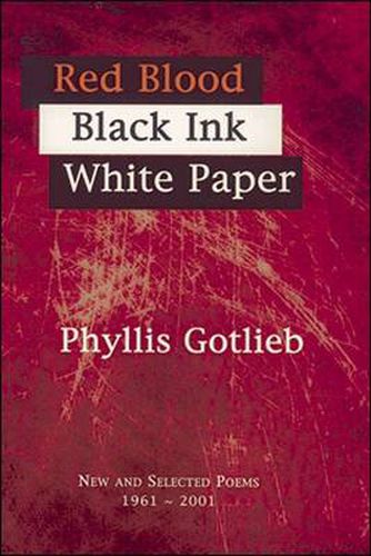 Cover image for Red Blood Black Ink White Paper: New and Selected Poems 1961-2001