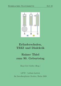 Cover image for Erfinderschulen, TRIZ und Dialektik: Rainer Thiel zum 90. Geburtstag