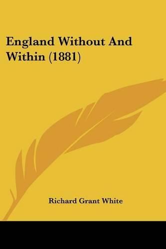 Cover image for England Without and Within (1881)