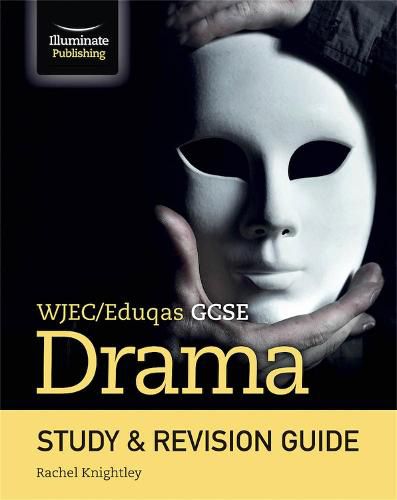 Cover image for WJEC/Eduqas GCSE Drama Study & Revision Guide