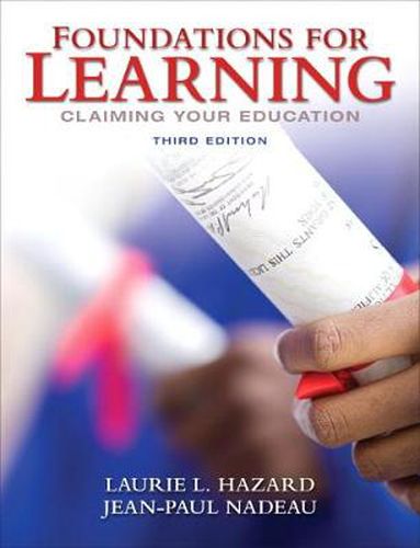 Foundations for Learning: Claiming Your Education