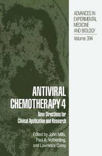 Cover image for Antiviral Chemotherapy 4: New Directions for Clinical Application and Research