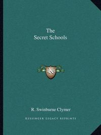 Cover image for The Secret Schools