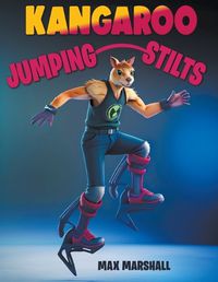Cover image for Kangaroo and Jumping Stilts