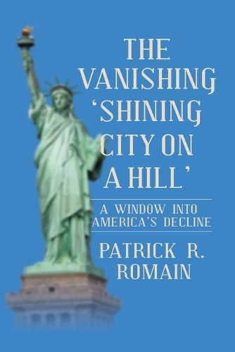 Cover image for The Vanishing 'Shining City on a Hill'