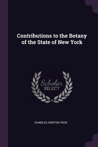 Cover image for Contributions to the Botany of the State of New York