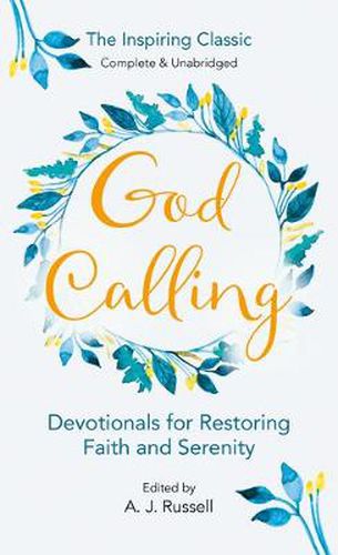 Cover image for God Calling: Devotionals for Restoring Faith and Serenity