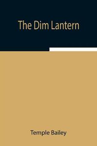 Cover image for The Dim Lantern