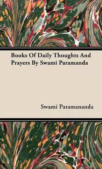 Cover image for Books of Daily Thoughts and Prayers by Swami Paramanda