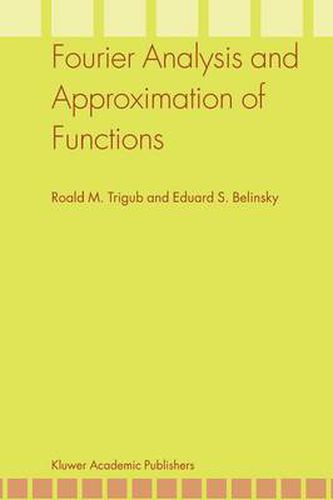 Cover image for Fourier Analysis and Approximation of Functions