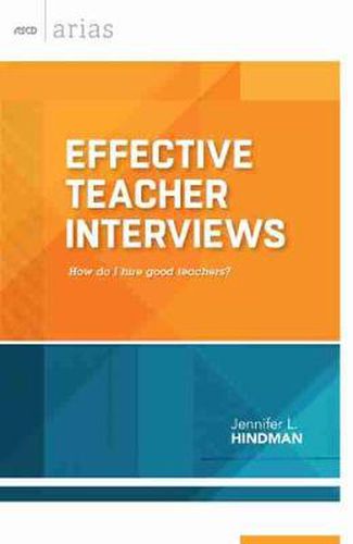 Cover image for Effective Teacher Interviews: How Do I Hire Good Teachers?