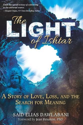 Cover image for The Light of Ishtar: A Story of Love, Loss, and the Search for Meaning